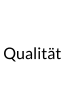 Qualität
