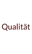 Qualität